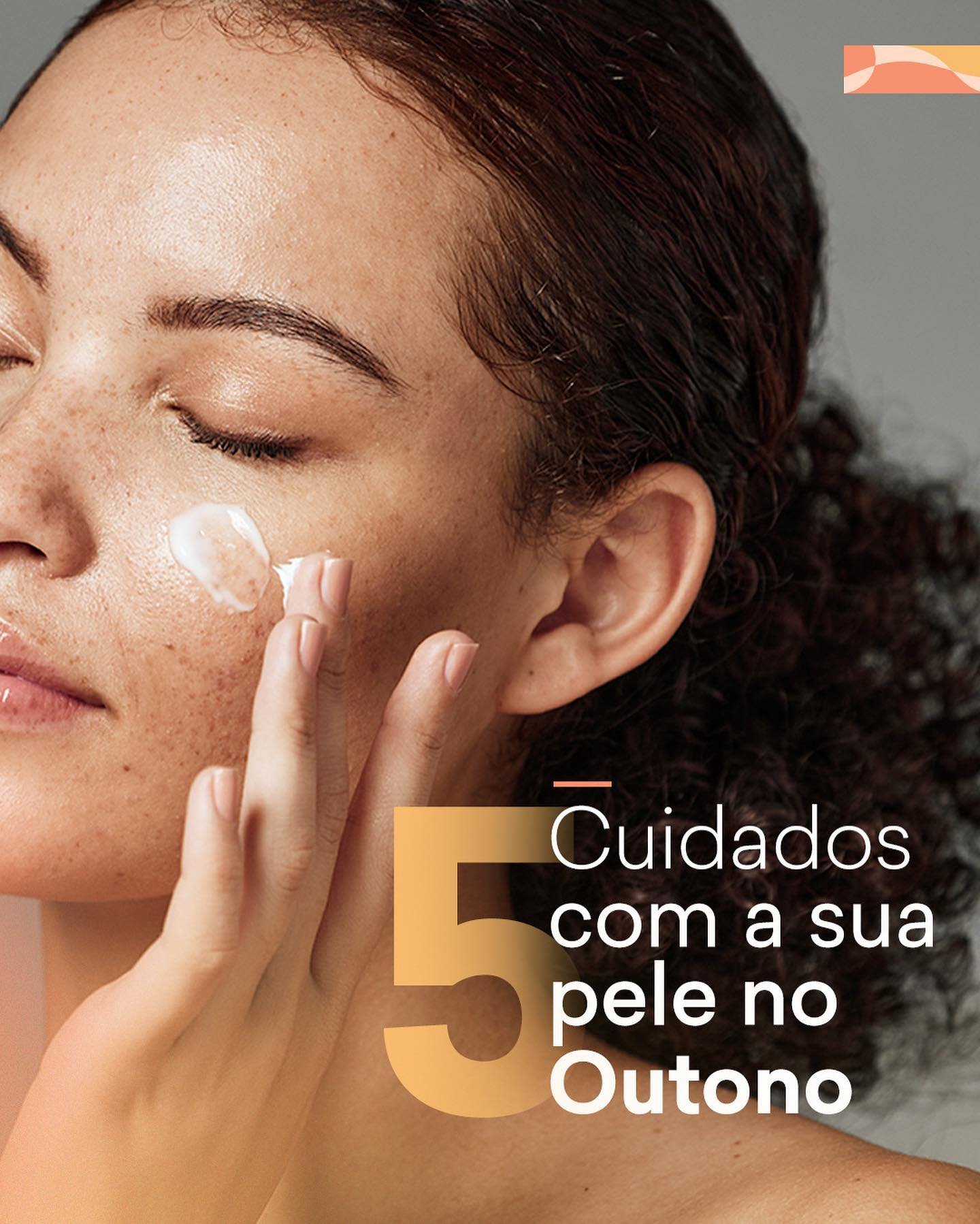 5 dicas de cuidados com a pele no outono: especialista dá dicas