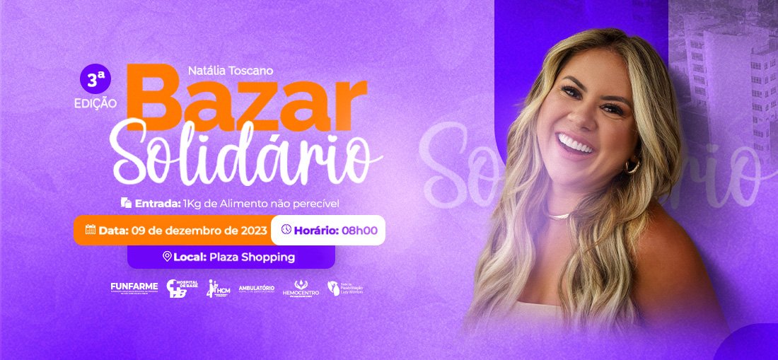 Natalia Toscano promove neste sábado Bazar Solidário