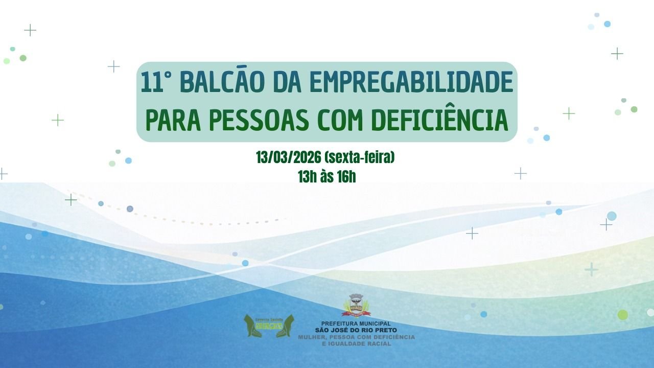 Prefeitura realiza nesta sexta o 11º Balcão da Empregabilidade para PCDs