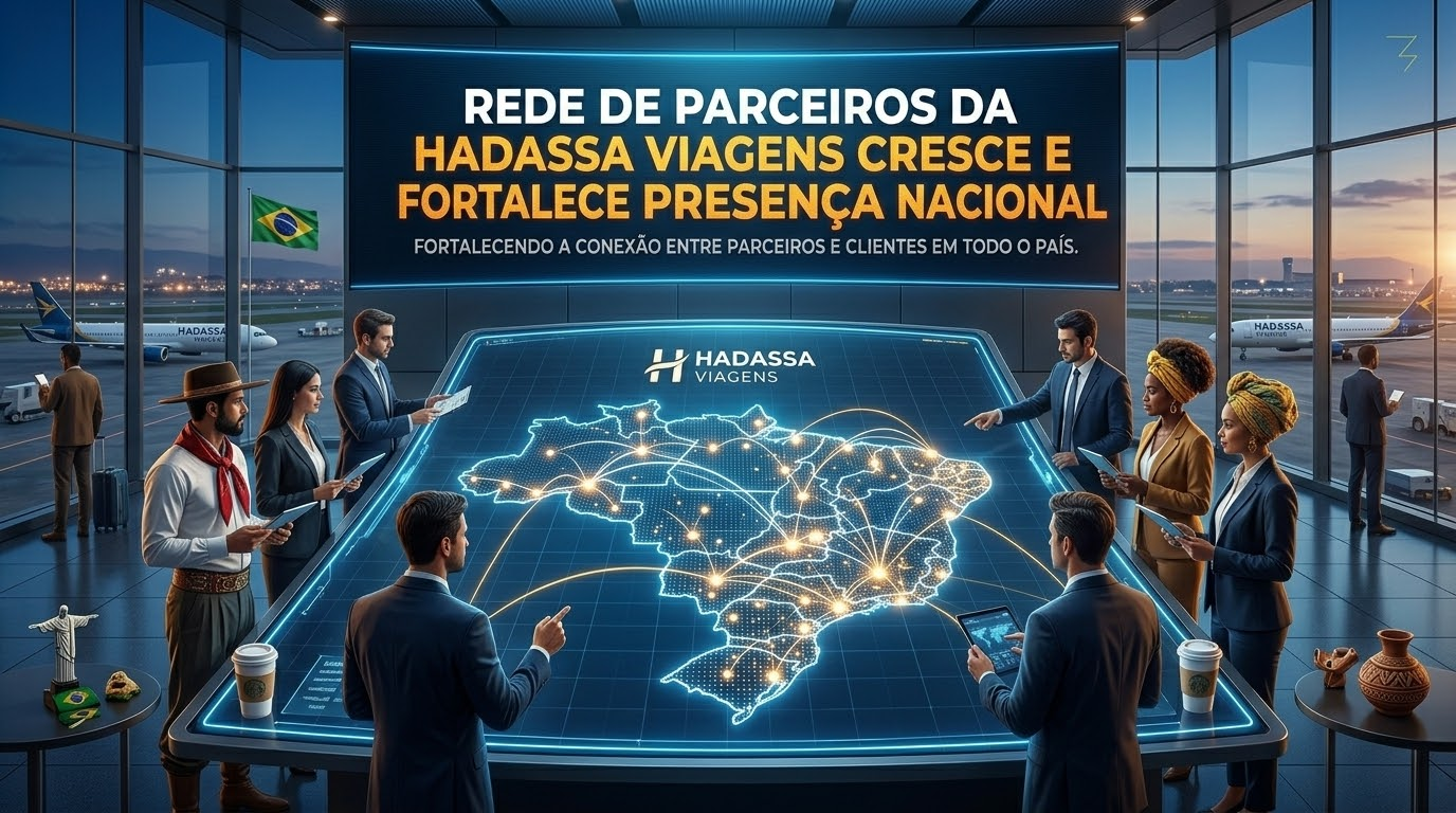 REDE DE PARCEIROS DA HADASSA VIAGENS CRESCE E FORTALECE PRESENÇA NACIONAL