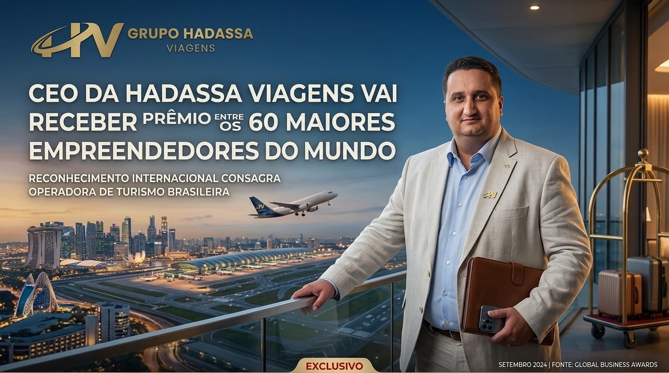 CEO DA HADASSA VIAGENS VAI RECEBER PRÊMIO ENTRE OS 60 MAIORES EMPREENDEDORES DO MUNDO