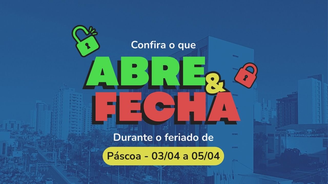 Confira o que abre e fecha no feriado de Páscoa em Rio Preto