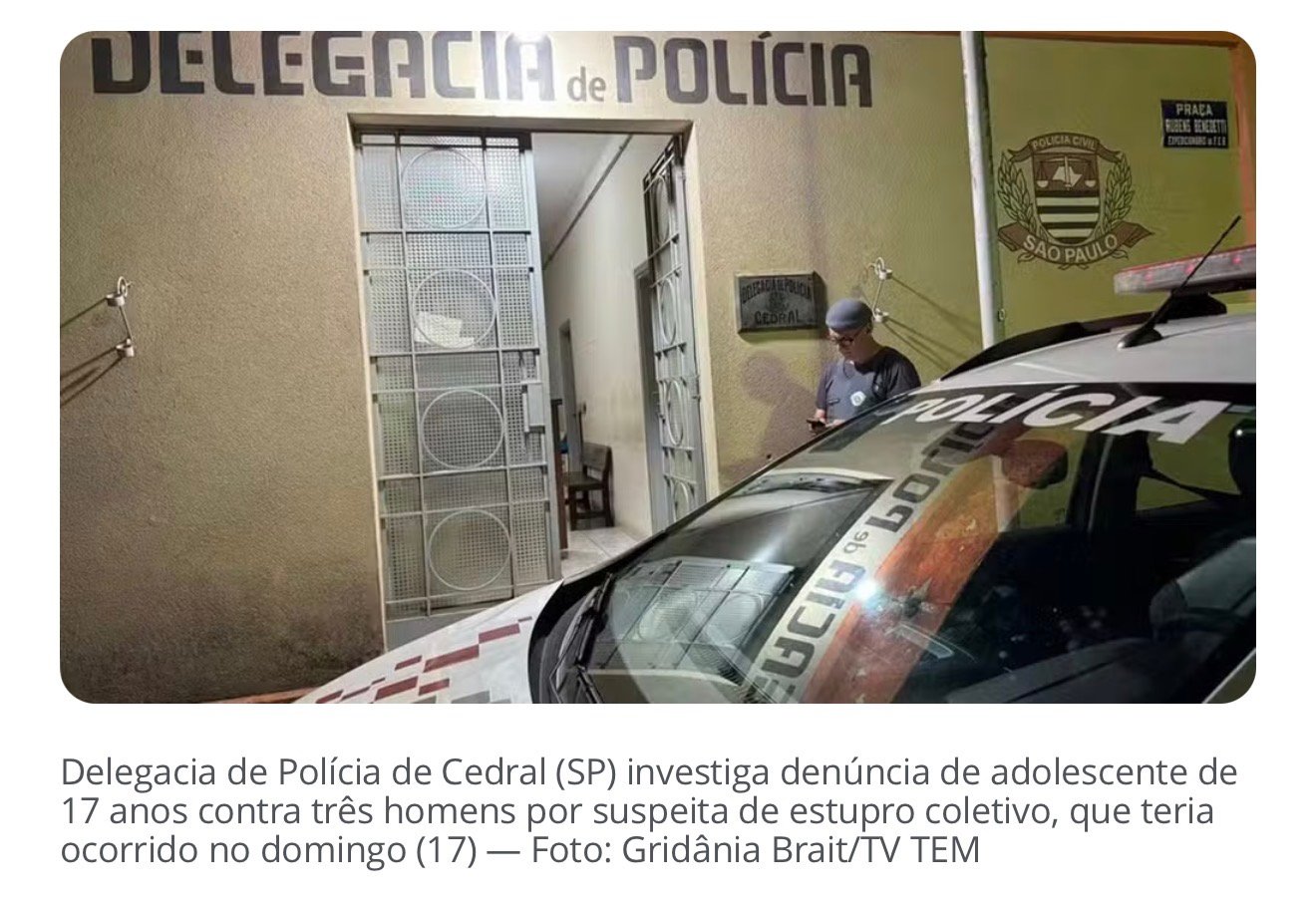 Polícia investiga denúncia de estupro coletivo feita por adolescente de 17 anos em Cedral