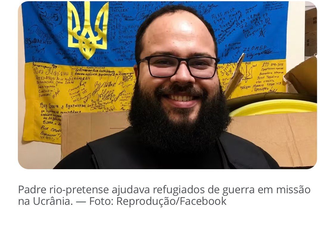 Padre brasileiro que ajudava refugiados morre na Ucrânia após machucar joelho durante missão